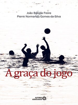 cover image of A graça do jogo